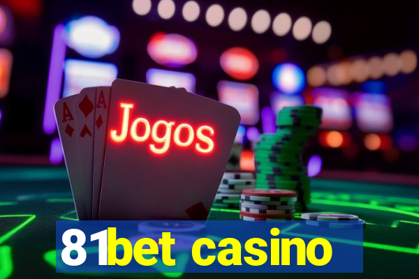 81bet casino